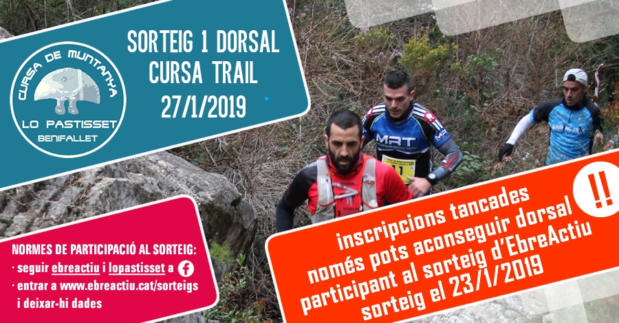 <p>Sorteig 1 dorsal per a la 10a Cursa Trail Lo Pastisset de Benifallet 27/1/2019</p>