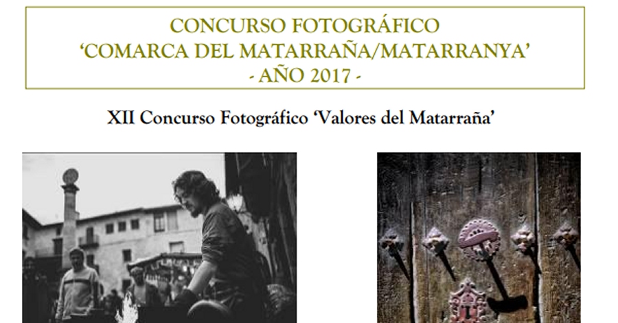 XII Concurs fotogràfic «Valors del Matarranya» XII Concurs fotogràfic «Valors del Matarranya»
