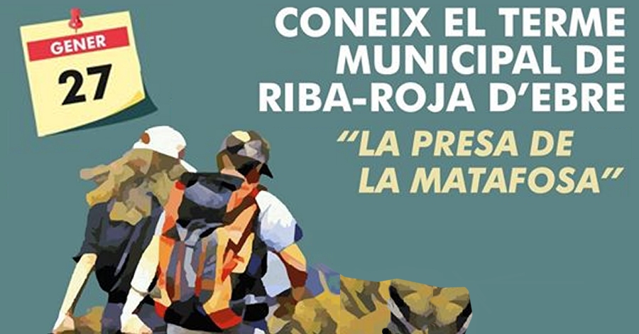 Caminada �La Presa de la Matafosa�, coneix el terme de Riba-Roja d&rsquo;Ebre