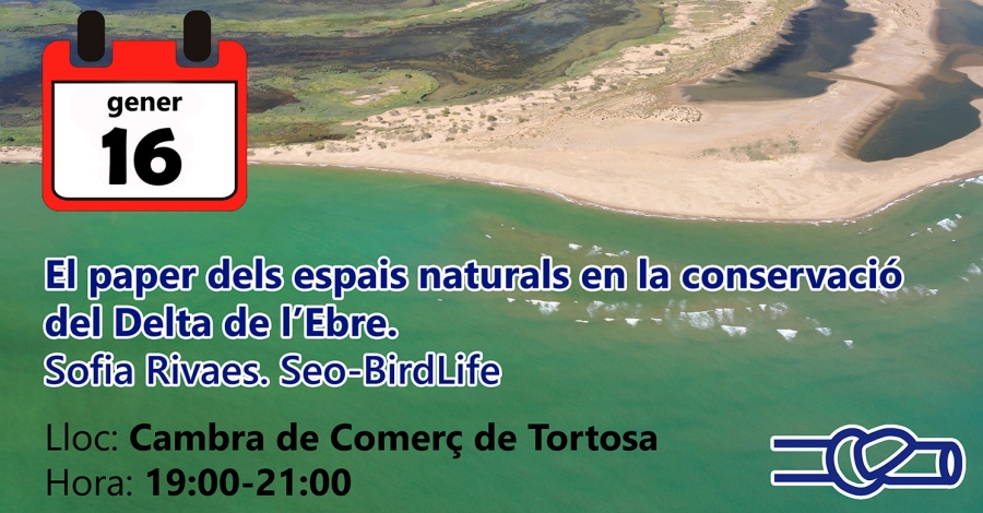Confer�ncia: El paper dels espais naturals en la conservaci� del Delta de l�Ebre