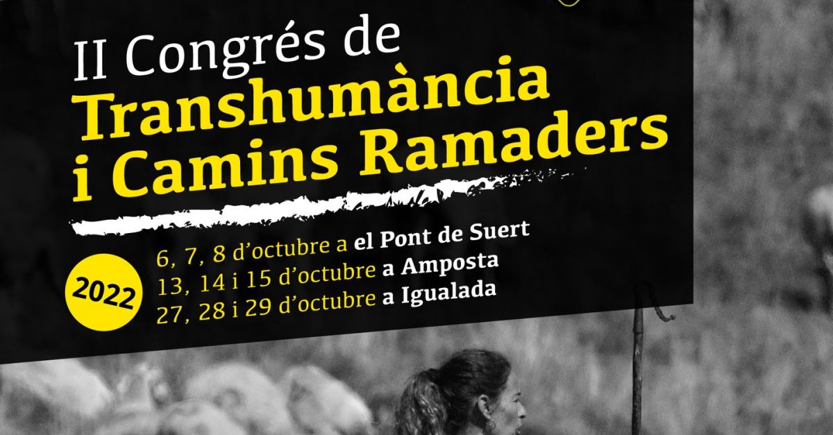 II Congr�s de Transhum�ncia i Camins Ramaders