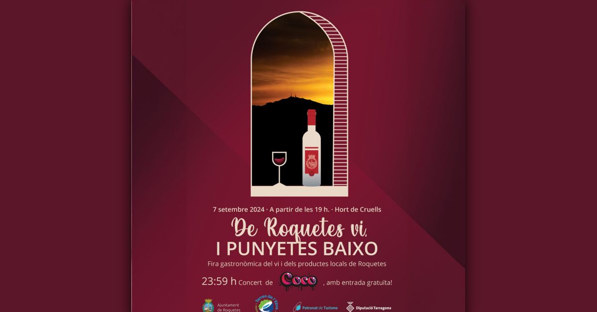De Roquetes vi i punyetes baixo. Fira gastronòmica del vi i dels productes locals de Roquetes De Roquetes vi i punyetes baixo. Fira gastronòmica del vi i dels productes locals de Roquetes