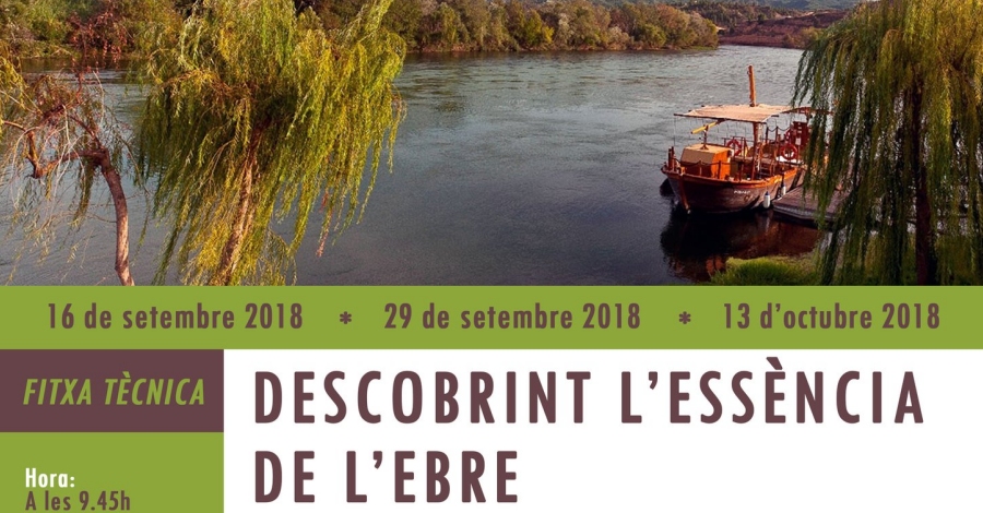 Descobrint l’essència de l’Ebre. Salida de interpretación de la naturaleza con Lo Roget Descobrint l’essència de l’Ebre. Salida de interpretación de la naturaleza con Lo Roget