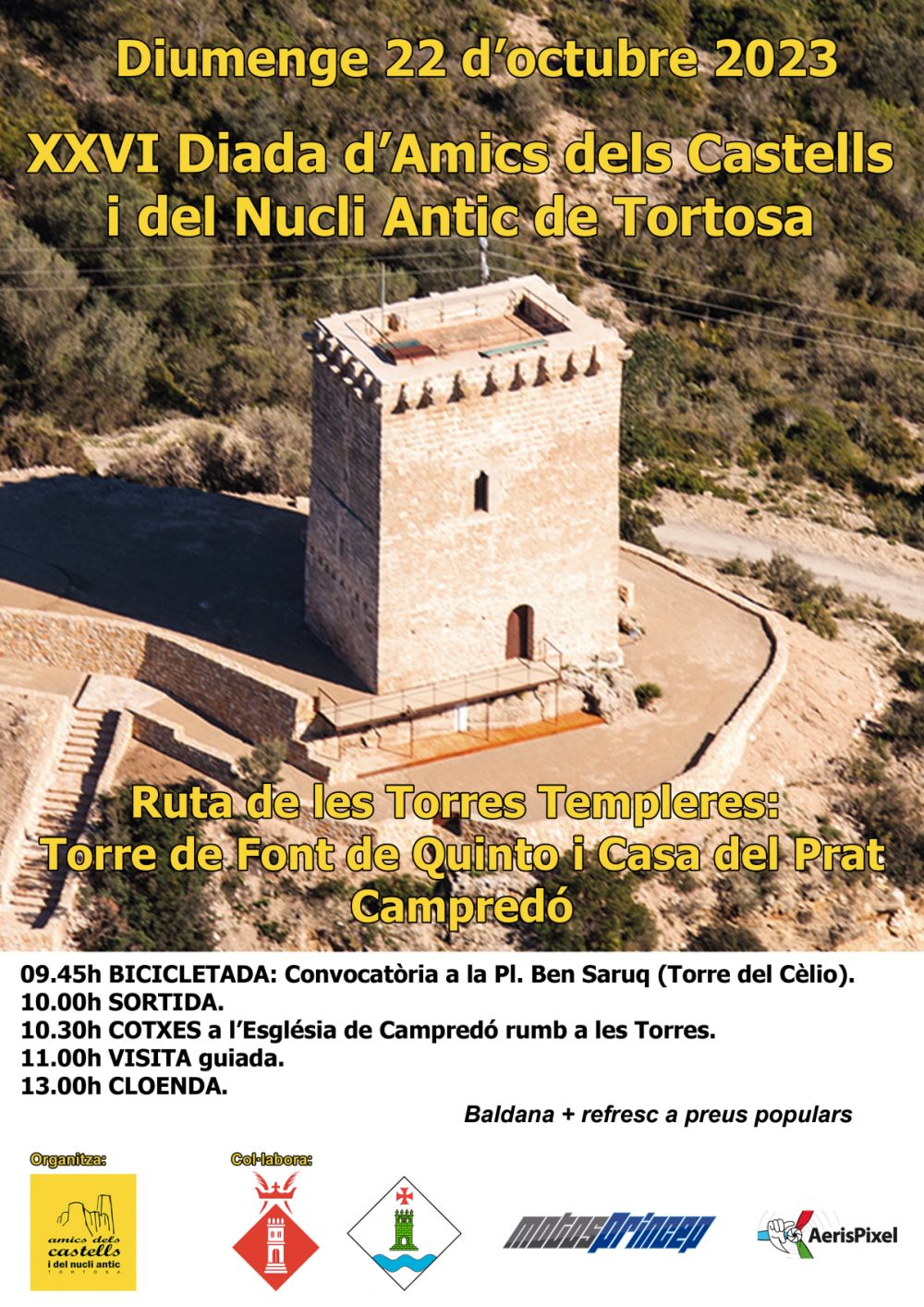 Ruta de les torres templeres: Torre de Font de Quinto i Casa del Prat de Campredó Ruta de les torres templeres: Torre de Font de Quinto i Casa del Prat de Campredó