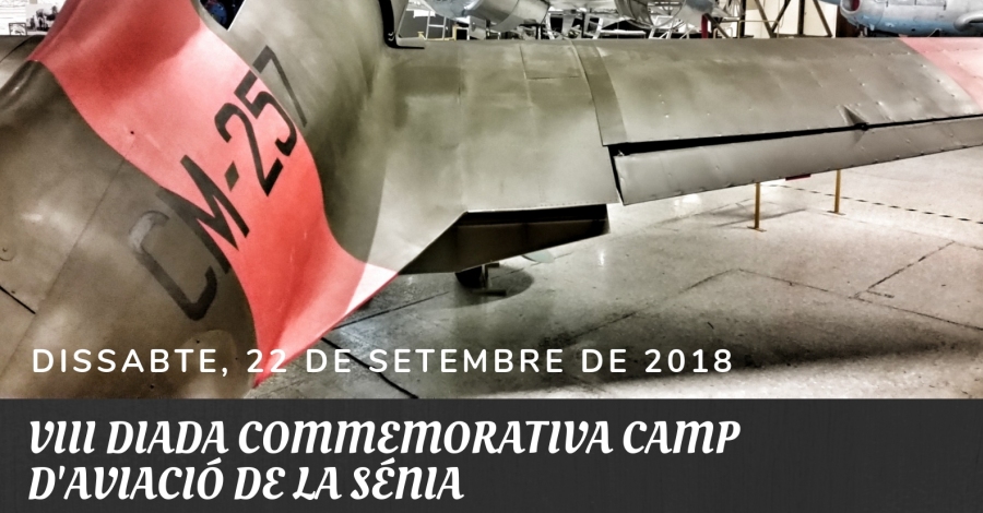 VIII Diada commemorativa Camp d�Aviaci� de la S�nia