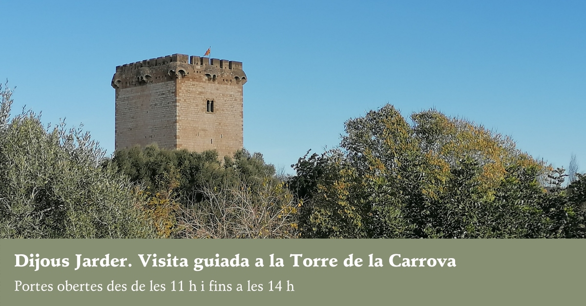 Dijous Jarder. Visita guiada a la Torre de la Carrova d�Amposta