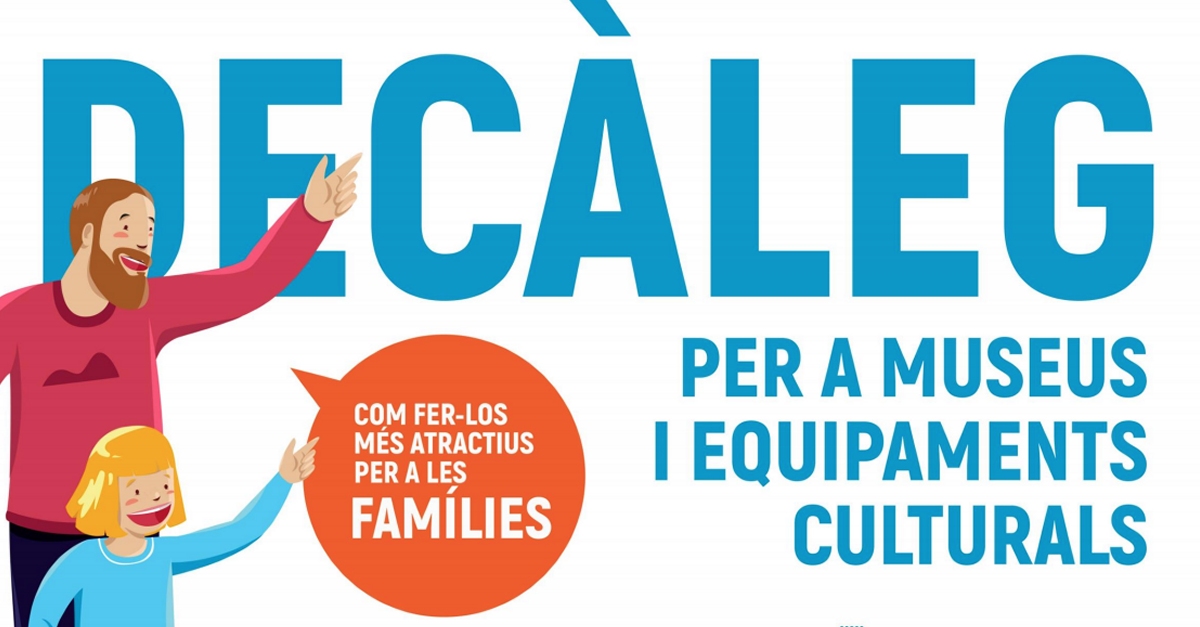 La Diputaci de Tarragona publica un decleg per a museus i equipaments culturals amb lobjectiu datraure el pblic familiar