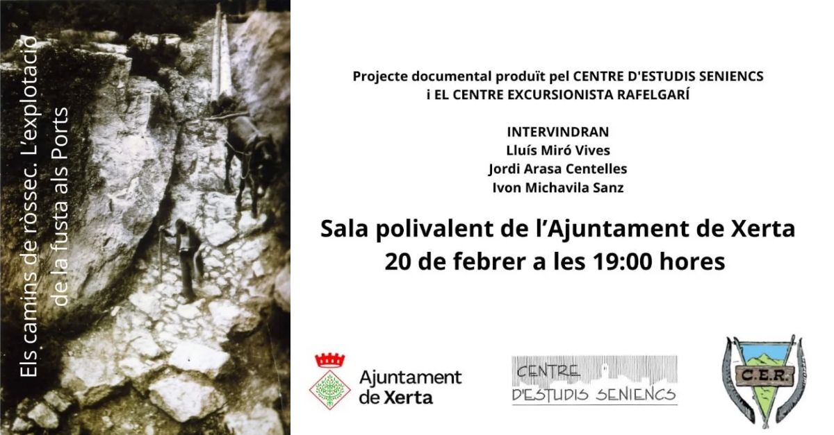 Documental �Els camins de r�ssec. L�explotaci�  de la fusta als Ports�