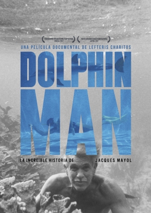 &rsquo;Dolphin Man&rsquo; el documental sobre la vida del bussejador Jacques Mayol | EbreActiu.cat, revista digital d&rsquo;oci actiu | Terres de l&rsquo;Ebre ...