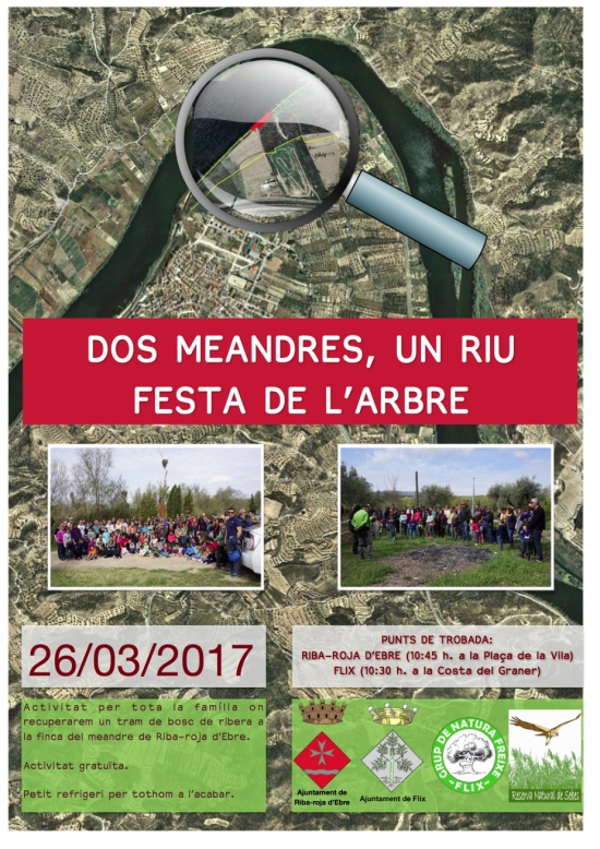 Dos meandres, un riu. Festa de l’Arbre (Riba-roja d’Ebre i Flix) Dos meandres, un riu. Festa de l’Arbre (Riba-roja d’Ebre i Flix)
