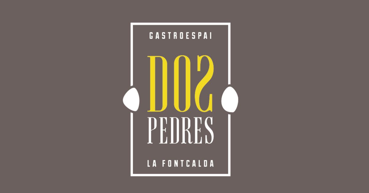 DOS PEDRES FONTCALDA - GASTROESPAI