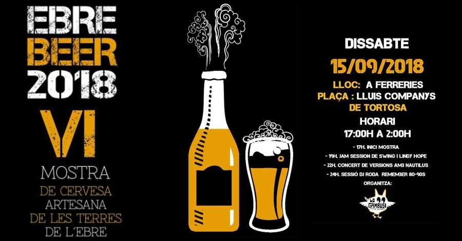 Ebre Beer. VI Mostra de cervesa artesana de les Terres de l&rsquo;Ebre