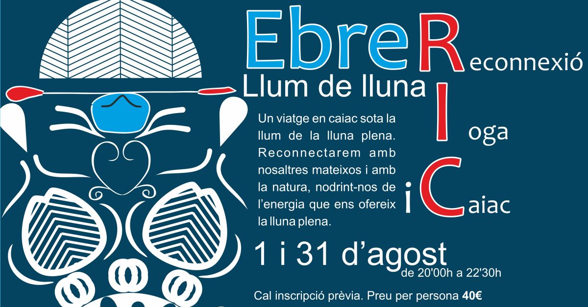 Ebre RIC: Luz de Luna, una ruta en kayak y una meditaci�n en plena naturaleza