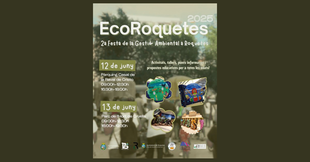 EcoRoquetes. 2a Festa de la gestió ambiental EcoRoquetes. 2a Festa de la gestió ambiental
