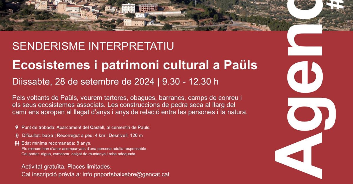Senderismo interpretativo: Ecosistemas y patrimonio cultural en Pa�ls