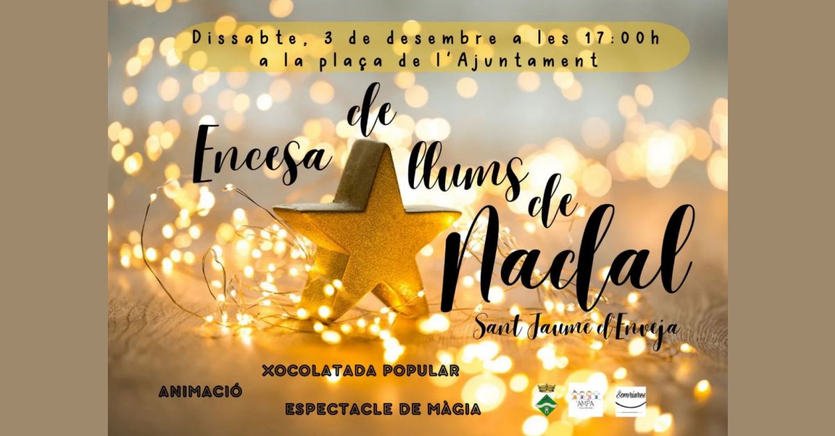 Encendida de luces de Navidad en Sant Jaume d�Enveja