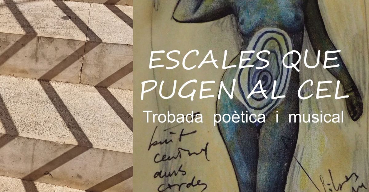 Encuentro po�tico y musical �Escales que pugen al cel�