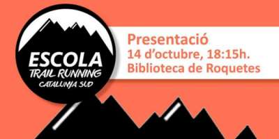 Presentaci� de l�Escola Trailrunning Catalunya Sud