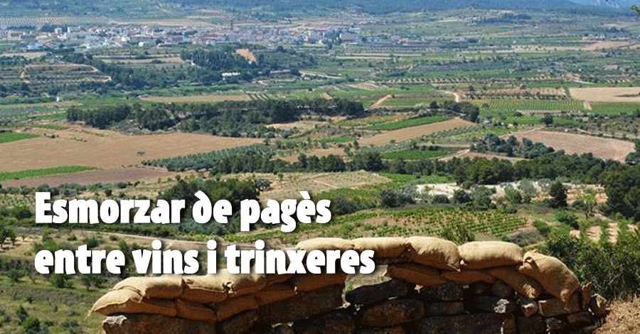 Esmorzar de pag�s entre vins i trinxeres