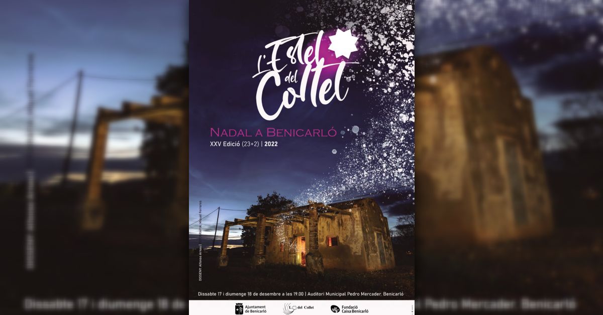 XXV edici�n de L�Estel del Collet. Navidad en Benicarl�