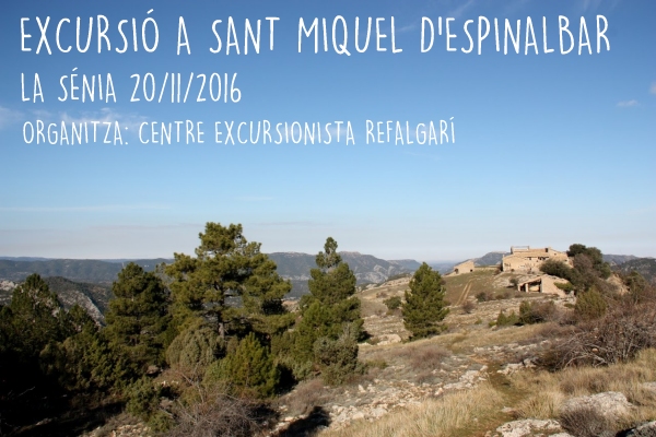 Excursi� a Sant Miquel d�Espinalbar (terme de Vall-de-Roures)