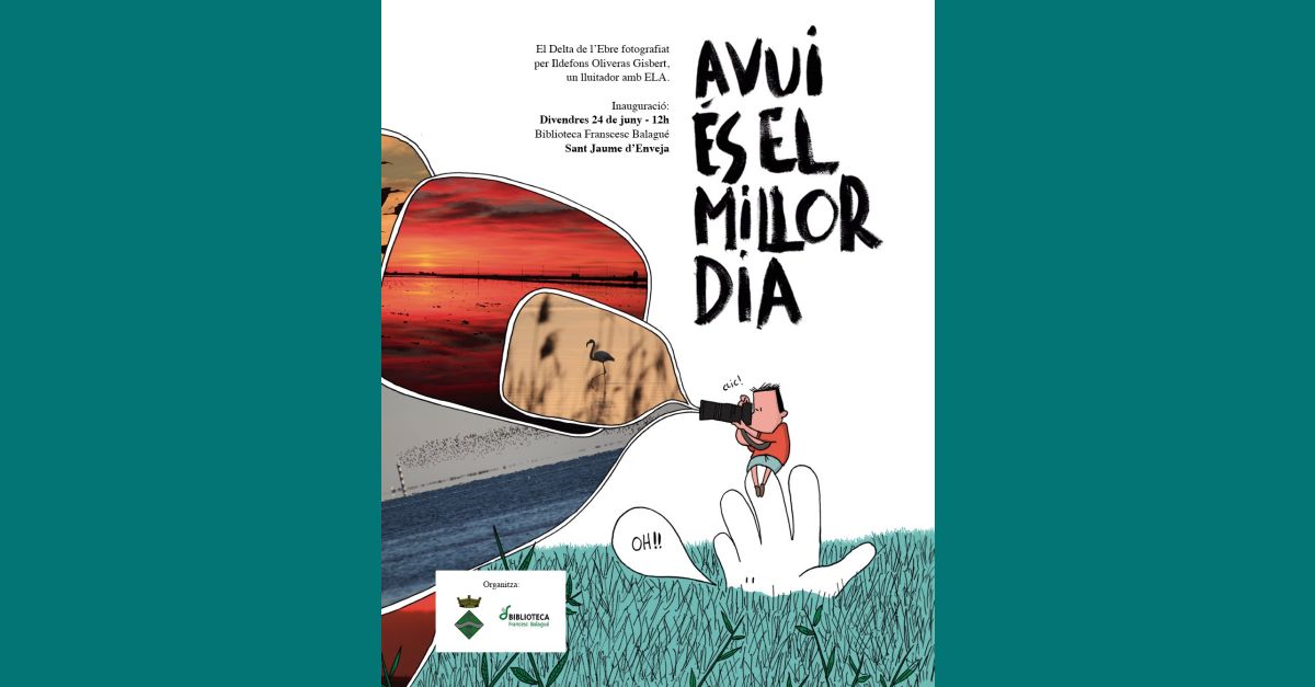 Exposici� de fotografies �Avui �s el millor dia�