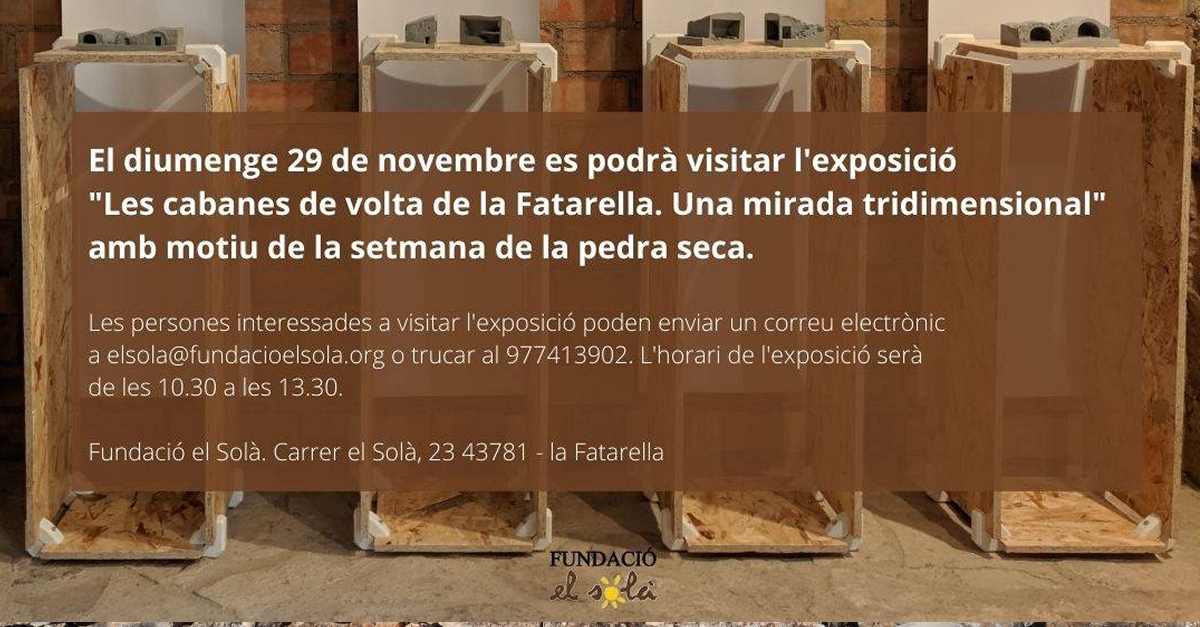Exposici�n "Les cabanes de volta de la Fatarella"