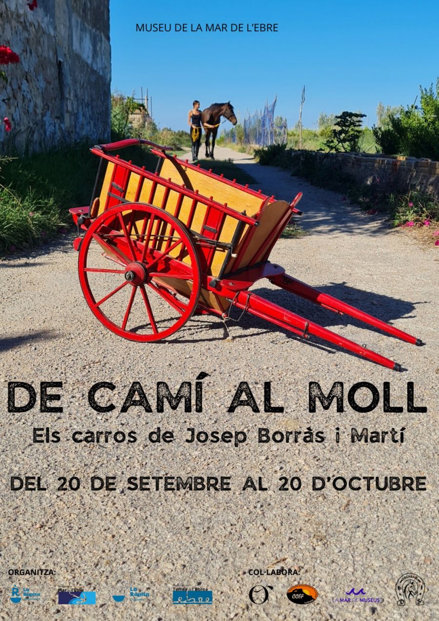 Exposici� De cam� al moll. Els carros de Josep Borr�s i Mart�