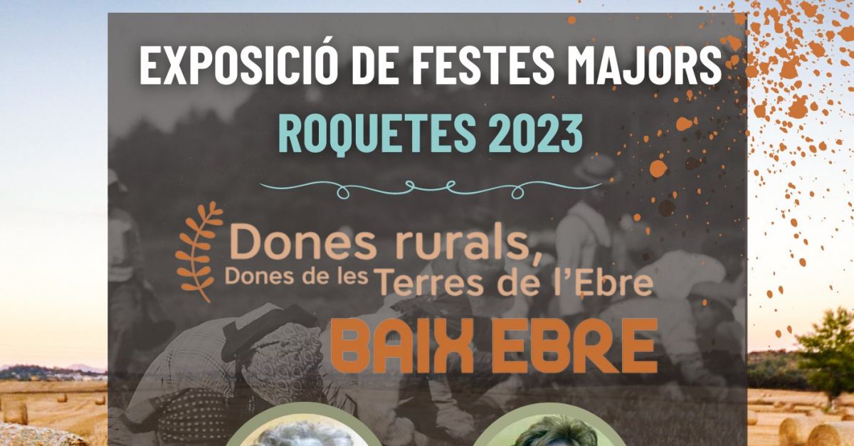 Exposici�: Dones rurals, dones de les Terres de l�Ebre