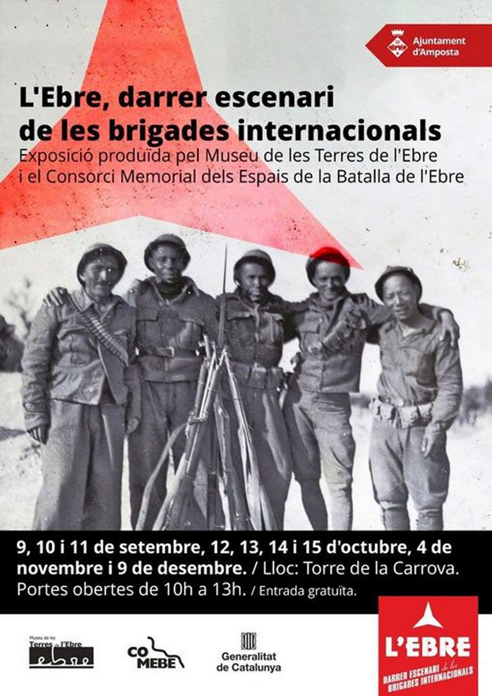 Exposició «L’Ebre, darrer escenari de les brigades internacionals» Exposició «L’Ebre, darrer escenari de les brigades internacionals»