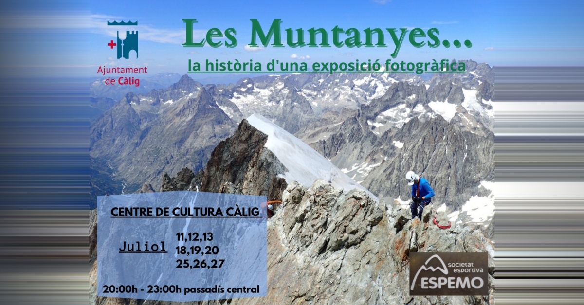 Exposici� �Les Muntanyes... la hist�ria d�una exposici� fotogr�fica�