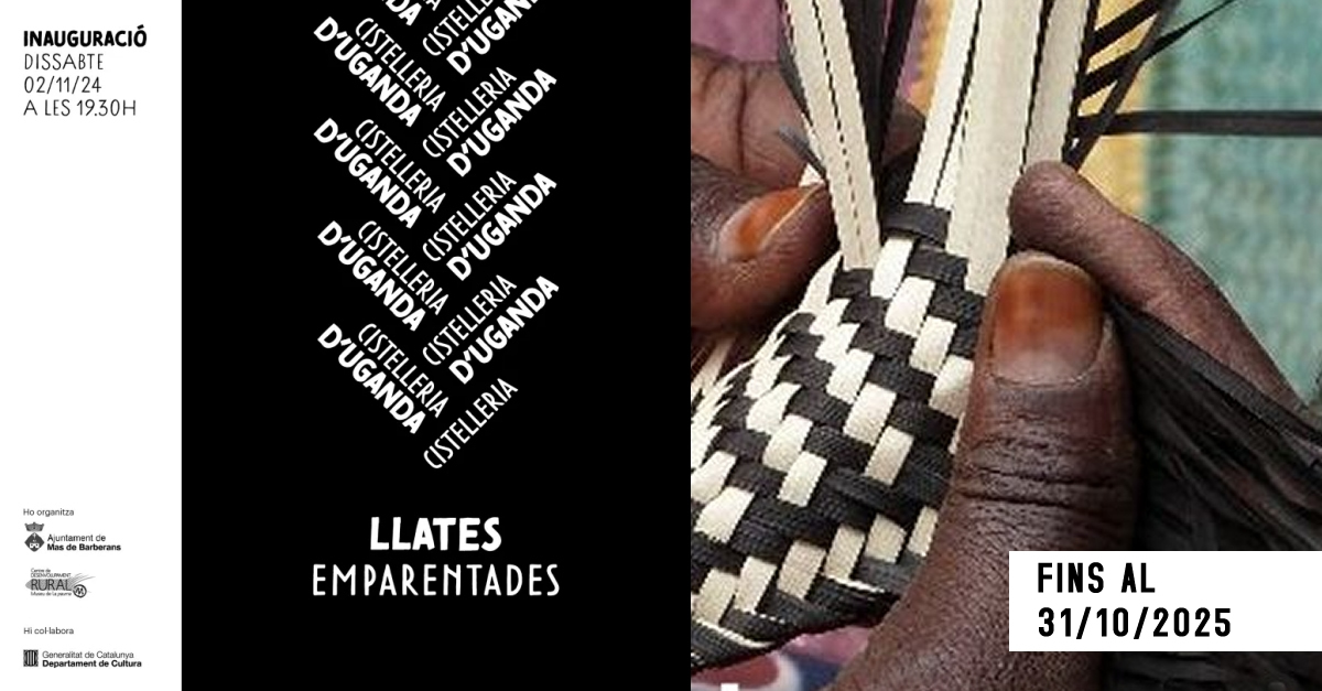 Exposición Llates emparentades. Cistelleria d’Uganda Exposición Llates emparentades. Cistelleria d’Uganda