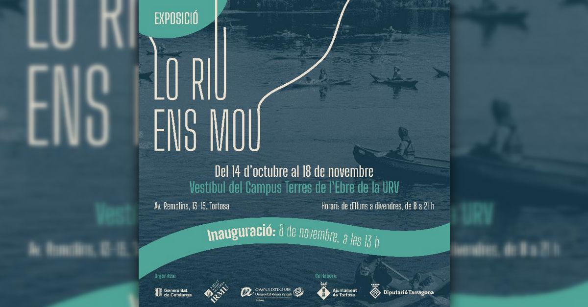 Exposici� Lo riu ens mou