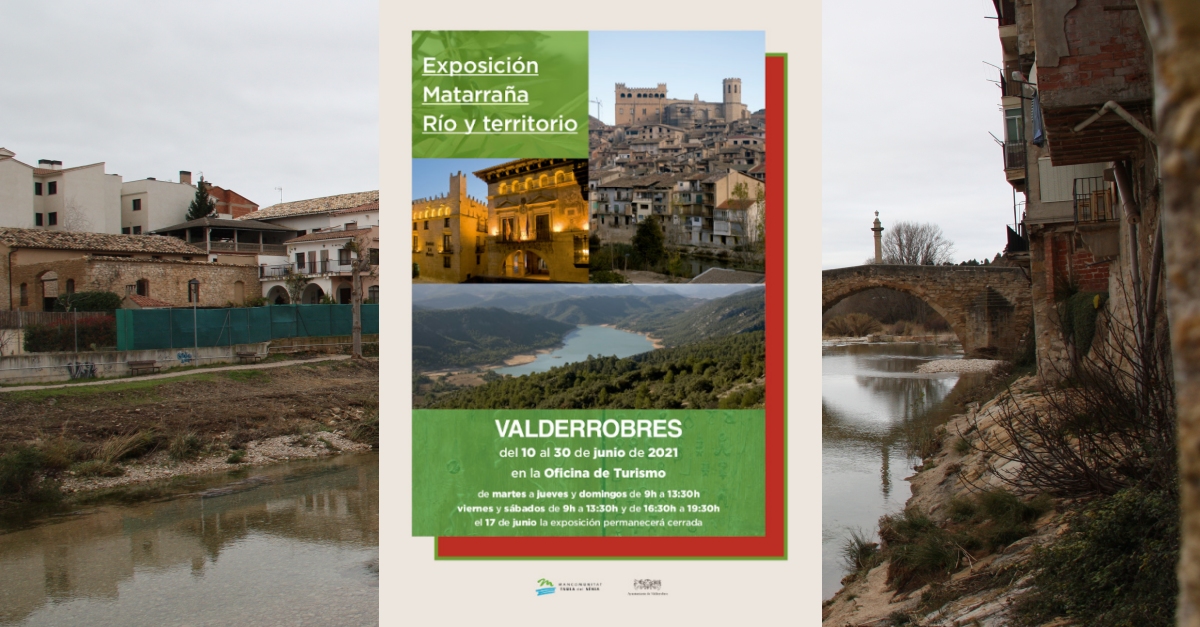 Exposició «Matarranya, riu i territori» Exposició «Matarranya, riu i territori»