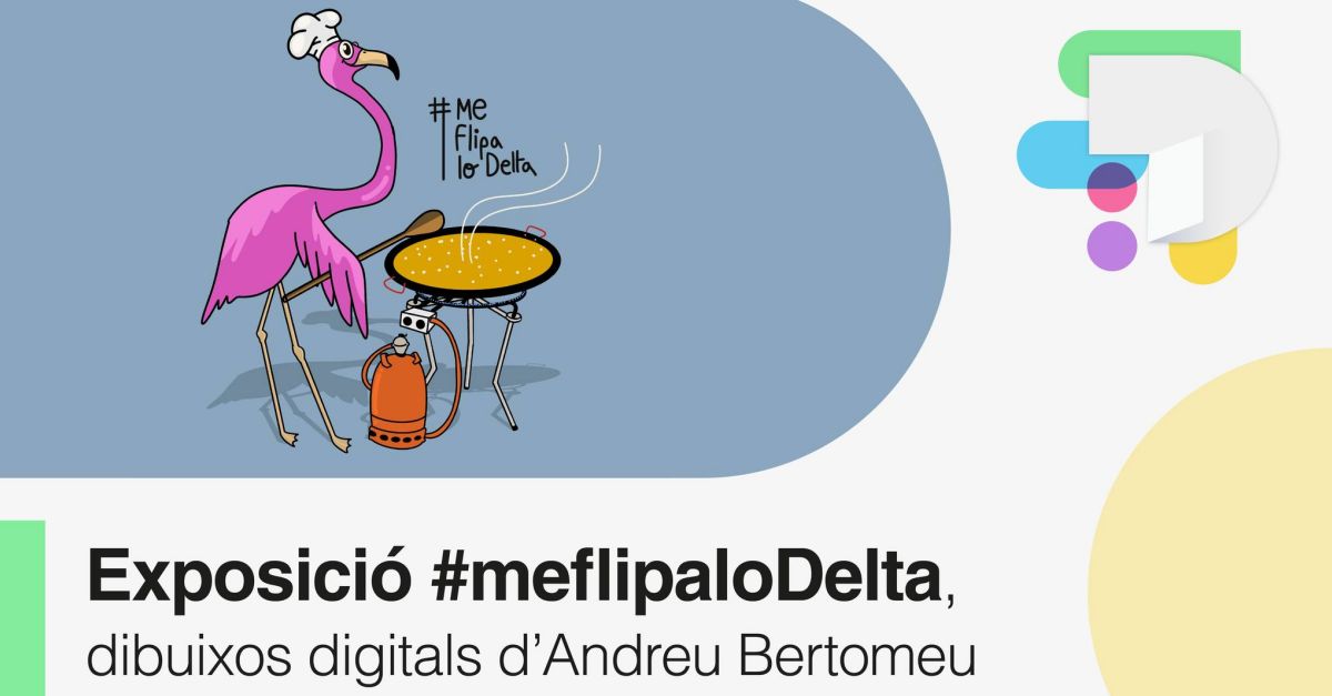 Exposici�n #meflipalodelta