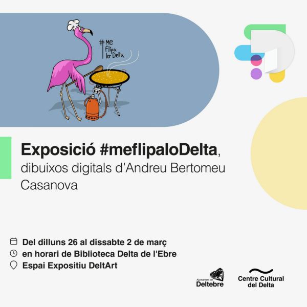 Exposició #meflipalodelta Exposició #meflipalodelta