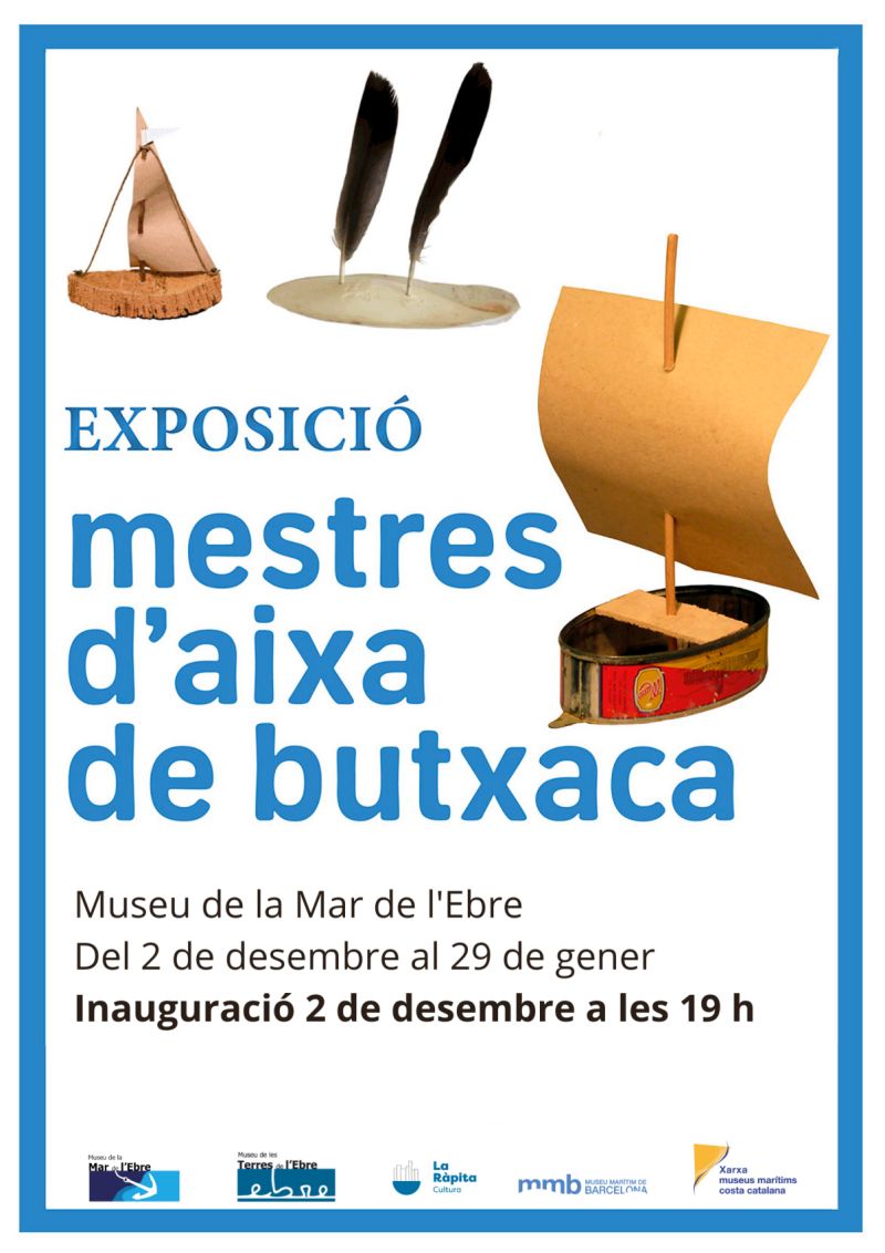 Exposició «Mestres d’aixa de butxaca» Exposició «Mestres d’aixa de butxaca»