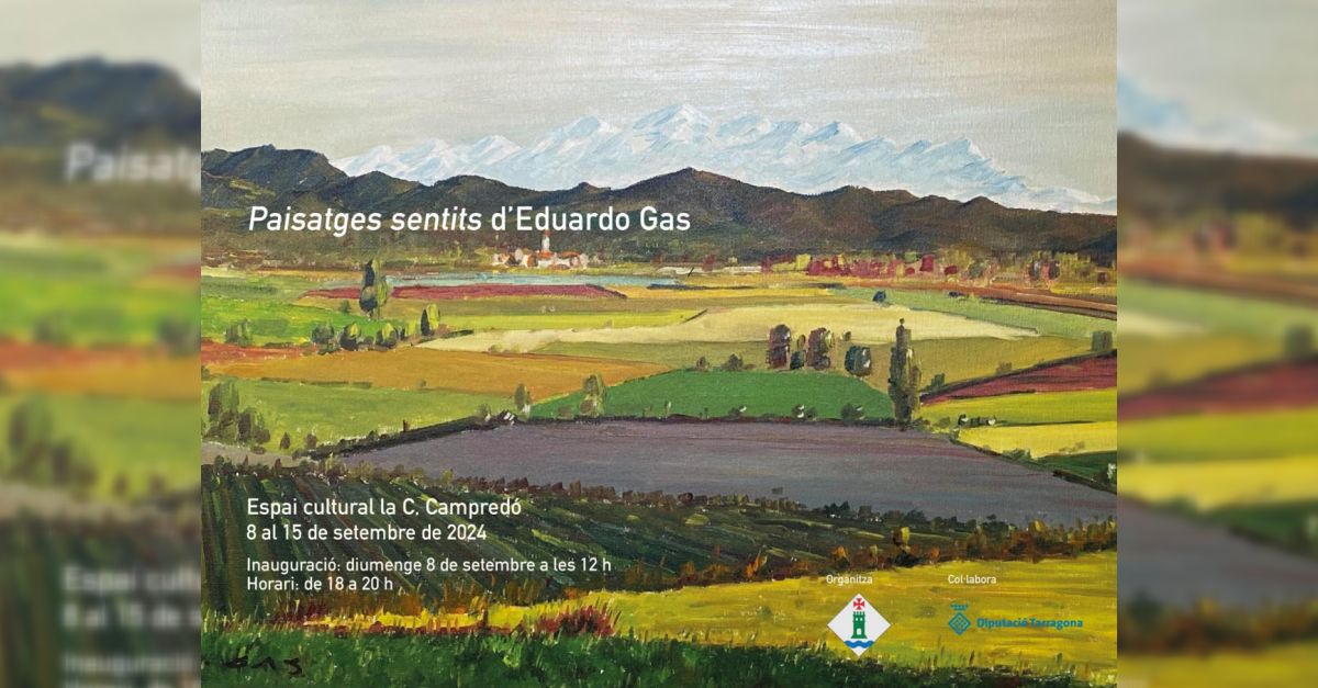 Exposici� �Paisatges sentits�, d�Eduardo Gas