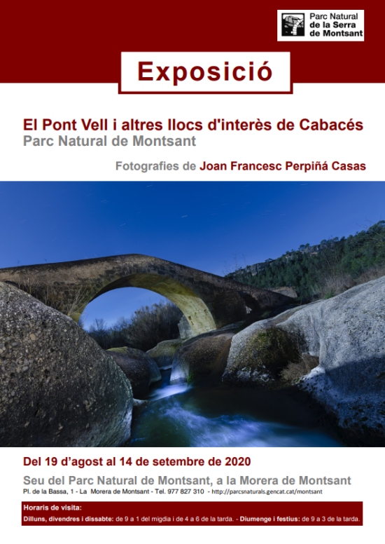 Exposici� fotogr�fica: El Pont Vell i altres llocs d�inter�s de Cabac�s