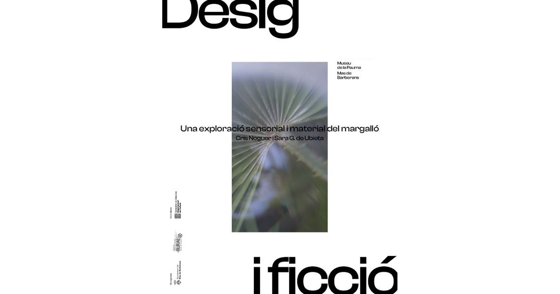 Exposici� �Desig i ficci� tot explorant el margall�