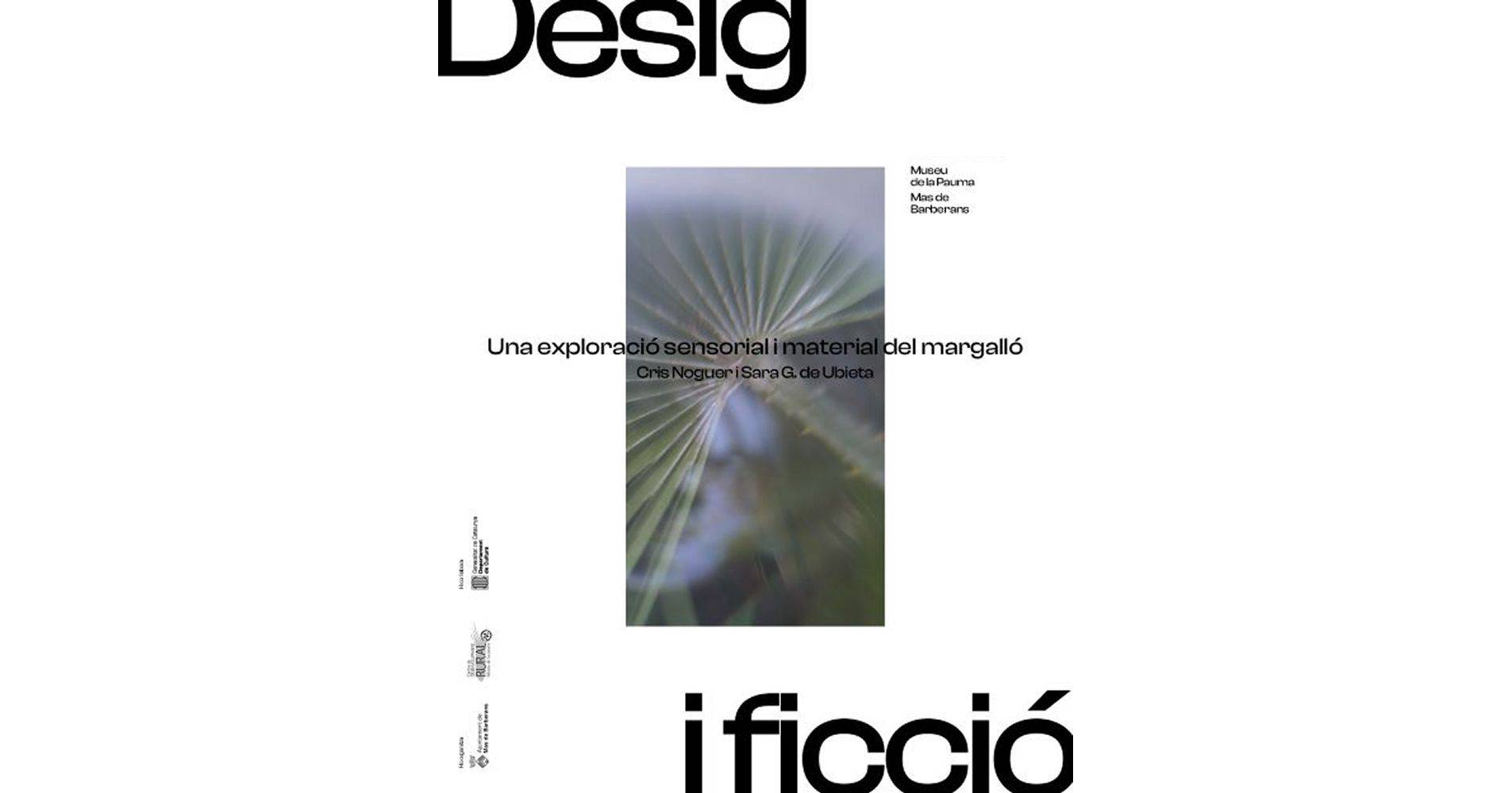 Exposici�n �Desig i ficci� tot explorant el margall�