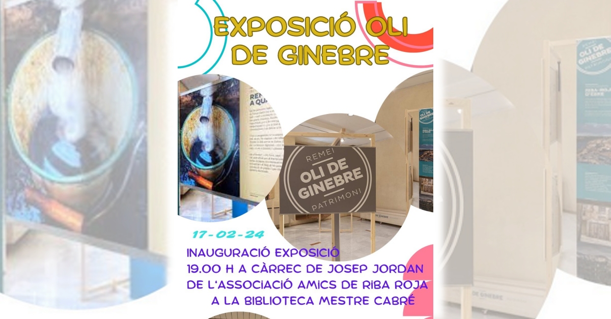 Exposici� �OLI DE GINEBRE. REMEI I PATRIMONI�