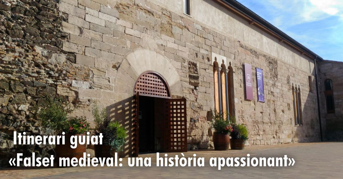 Itinerario guiado �Falset medieval: una historia apasionante�