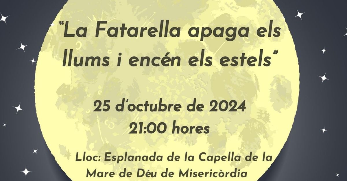 La Fatarella apaga els llums i enc�n els estels