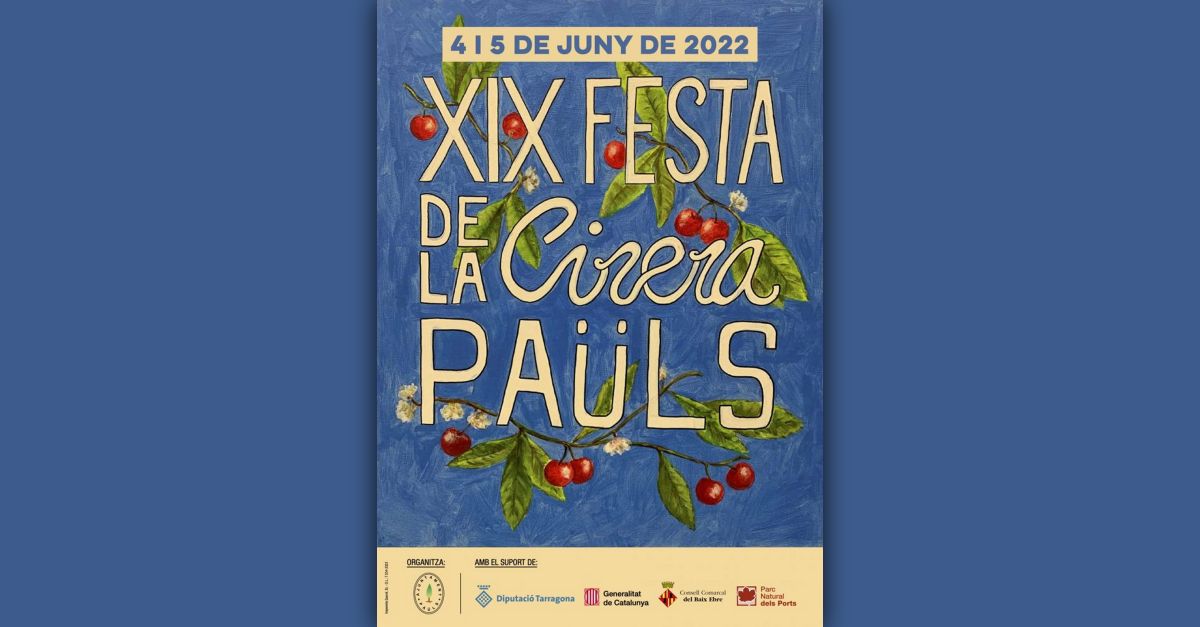 XIX Festa de la Cirera de Paüls XIX Festa de la Cirera de Paüls