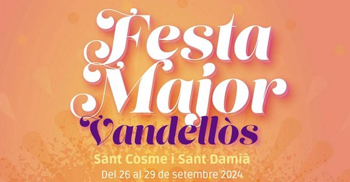 La Festa Major de Vandells se celebrar del 26 al 29 de setembre amb una quarantena dactes