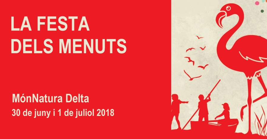 La Festa dels Menuts a MónNatura Delta La Festa dels Menuts a MónNatura Delta