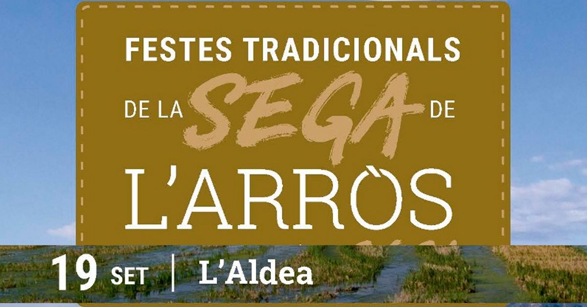 Festa de la Sega de l�Arr�s de l&rsquo;Aldea