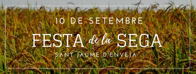 Festa de la Sega de Sant Jaume d’Enveja Festa de la Sega de Sant Jaume d’Enveja