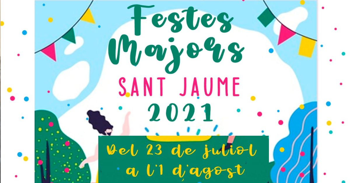 Festes Majors Sant Jaume d&rsquo;Enveja 2021